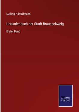 Urkundenbuch der Stadt Braunschweig