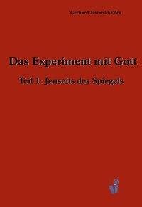 Das Experiment mit Gott