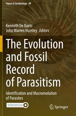 The Evolution and Fossil Record of Parasitism