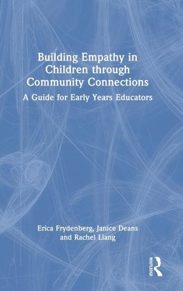 Building Empathy in Children through Community Connections