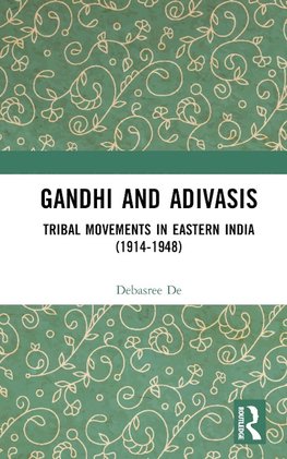 Gandhi and Adivasis