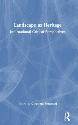 Landscape as Heritage