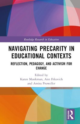 Navigating Precarity in Educational Contexts