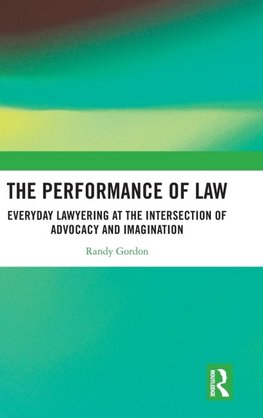 The Performance of Law