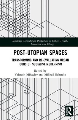 Post-Utopian Spaces