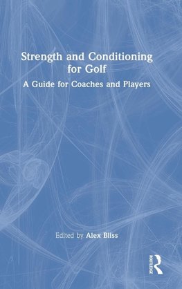 Strength and Conditioning for Golf