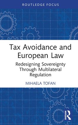 Tax Avoidance and European Law