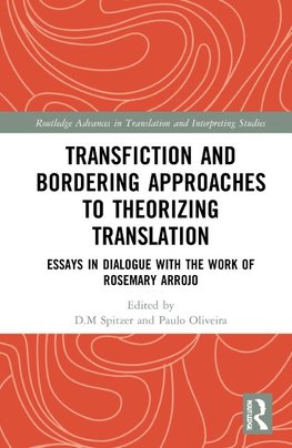 Transfiction and Bordering Approaches to Theorizing Translation