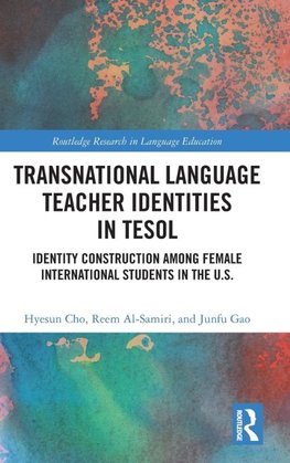 Transnational Language Teacher Identities in TESOL