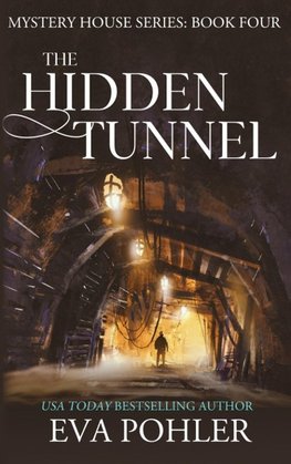 The Hidden Tunnel