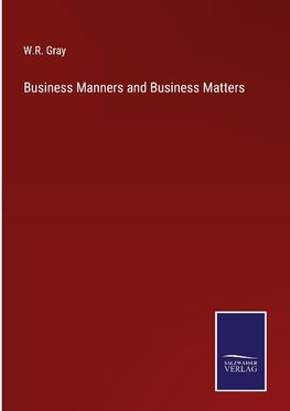 Business Manners and Business Matters