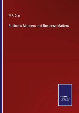 Business Manners and Business Matters