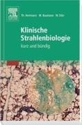 Klinische Strahlenbiologie - kurz und bündig