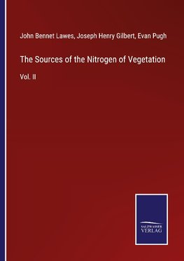 The Sources of the Nitrogen of Vegetation