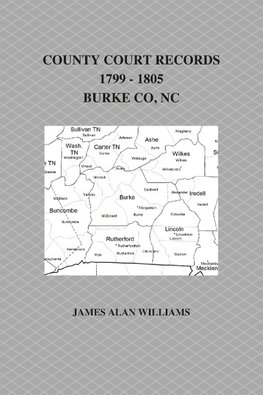 County Court Records, 1799 - 1805, Burke County, NC, Vol II