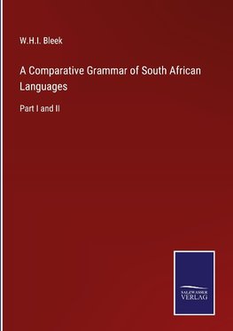 A Comparative Grammar of South African Languages