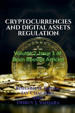 CRYPTOCURRENCIES AND DIGITAL ASSETS REGULATION