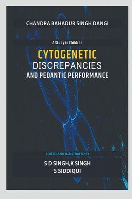 CYTOGENETIC DISCREPANCIES AND PEDANTIC PERFORMANCE