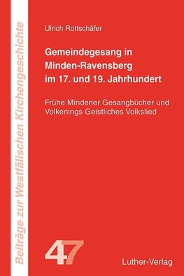 Gemeindegesang in Minden-Ravensberg  17./19. Jahrhundert