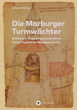 Die Marburger Turmwächter