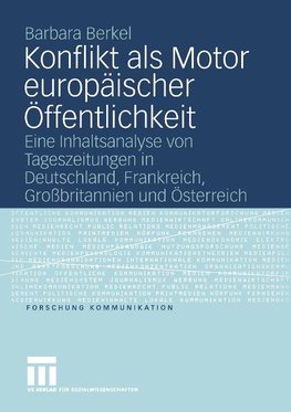 Konflikt als Motor europäischer Öffentlichkeit