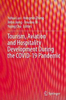 Tourism, Aviation and Hospitality Development During the COVID-19 Pandemic