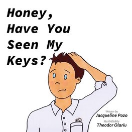 Honey, Have You Seen My Keys?