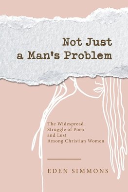 Not Just a Man's Problem