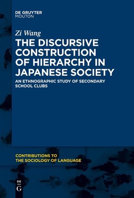 The Discursive Construction of Hierarchy in Japanese Society