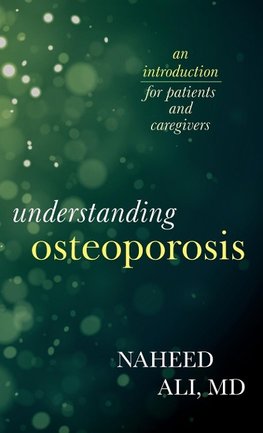 Understanding Osteoporosis