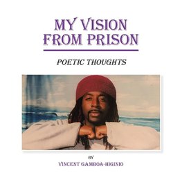 My Vision from Prison