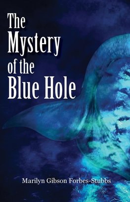 The Mystery of the Blue Hole