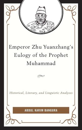 Emperor Zhu Yuanzhang's Eulogy of the Prophet Muhammad