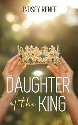 Daughter of The King