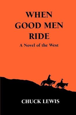 When Good Men Ride