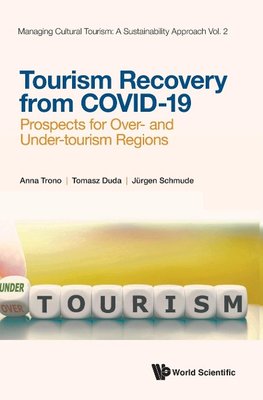 Tourism Recovery from Covid-19: Prospects for Over- and Under-Tourism Regions