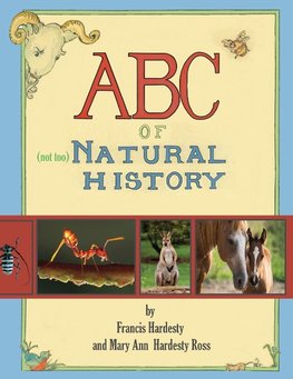 ABC of "Not Too" Natural History