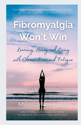 Fibromyalgia Won't Win