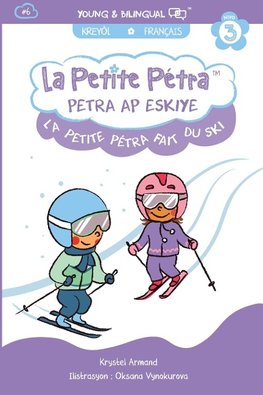 La Petite Pétra Fait du Ski