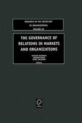 The Governance of Relations in Markets and Organizations