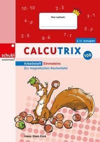 Calcutrix. 1 x 1: Arbeitsheft