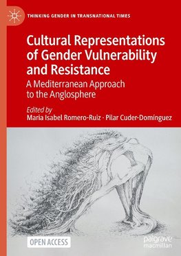 Cultural Representations of Gender Vulnerability and Resistance