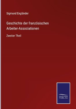 Geschichte der französischen Arbeiter-Associationen