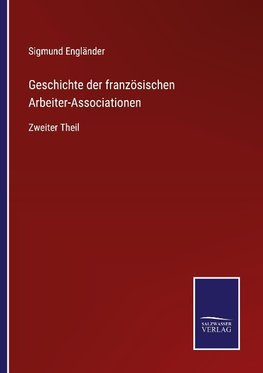 Geschichte der französischen Arbeiter-Associationen