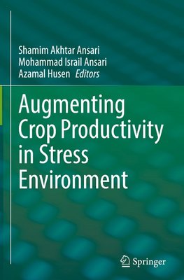 Augmenting Crop Productivity in Stress Environment