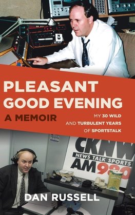 Pleasant Good Evening - A Memoir