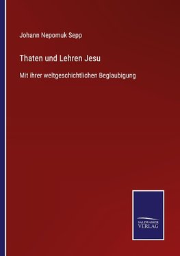 Thaten und Lehren Jesu