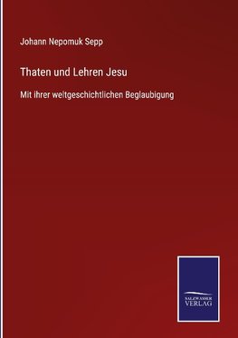 Thaten und Lehren Jesu