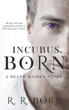 Incubus Born