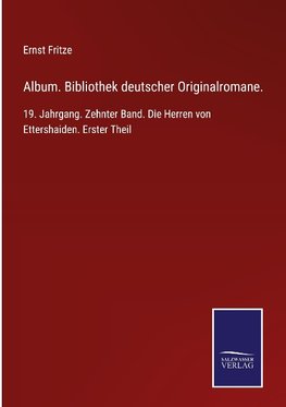 Album. Bibliothek deutscher Originalromane.